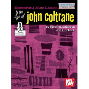 Essential Jazz Lines In The Style Of John Coltrane, Tenor Sax (Book/Online Audio)