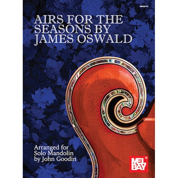 Airs for the Seasons by James Oswald : Arranged for Solo Mandolin