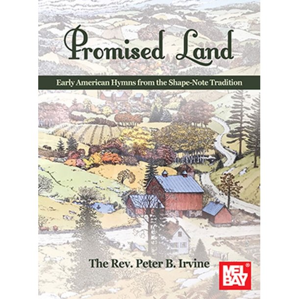 Promised Land : Early American Hymns from the Shape-Note Tradition
