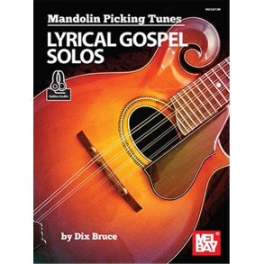 Mandolin Picking Tunes - Lyrical Gospel Solos