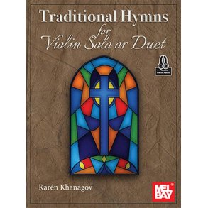 Traditional Hymns for Violin Solo or Duet