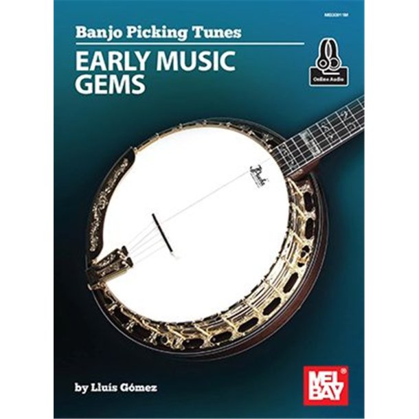 Banjo Picking Tunes - Early Music Gems