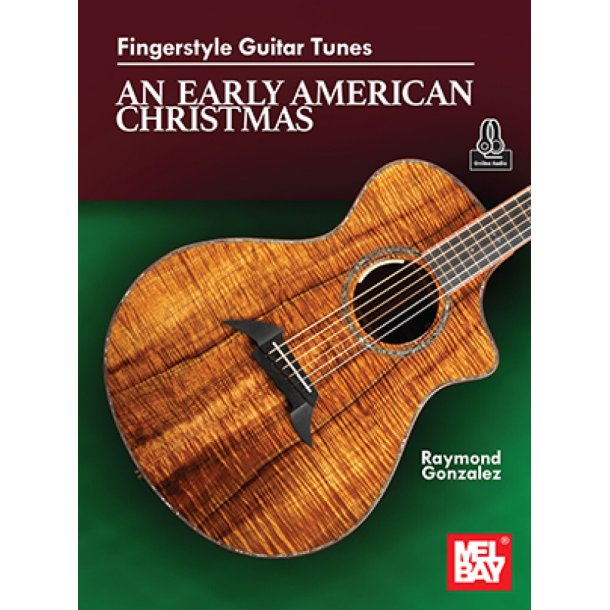 Fingerstyle Guitar Tunes : An Early American Christmas