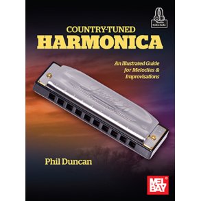 Country-Tuned Harmonica : An Illustrated Guide for Melodies & Improvisations