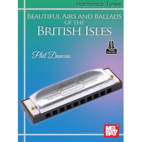 Harmonica Tunes : Beautiful Airs and Ballads of the British Isles