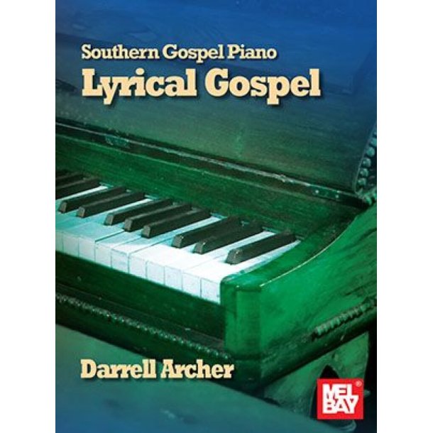 Southern Gospel Piano - Lyrical Gospel