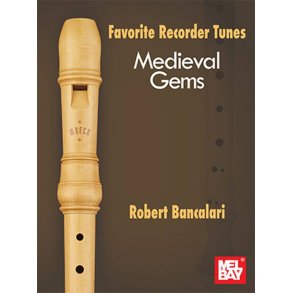 Favorite Recorder Tunes - Medieval Gems