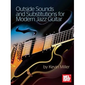 Outside Sounds and Substitutions : for Modern Jazz Guitar