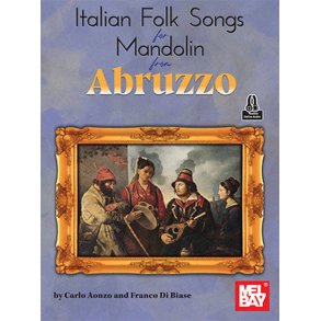 Italian Folk Songs for Mandolin from Abruzzo