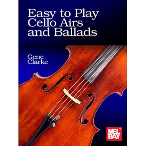 Easy to Play Cello Airs and Ballads
