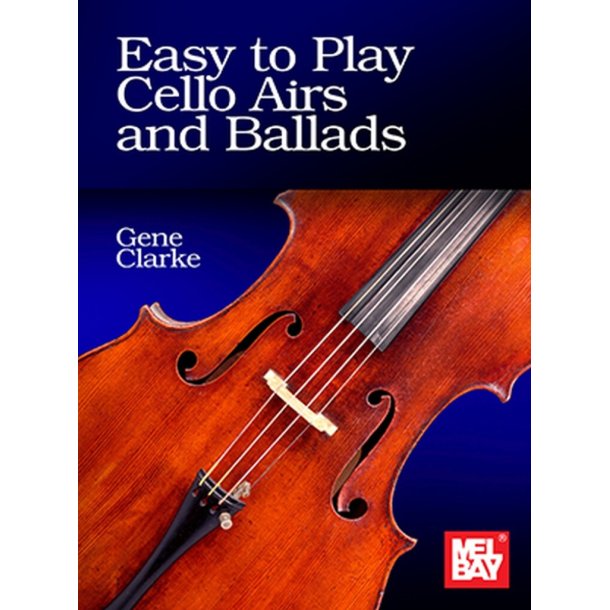 Easy to Play Cello Airs and Ballads