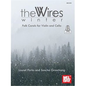 Winter : Folk Carols for Violin and Cello The Wires Duo