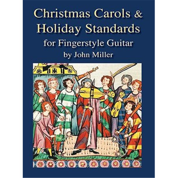 Christmas Carols and Holiday Standards : For Fingerstyle Guitar