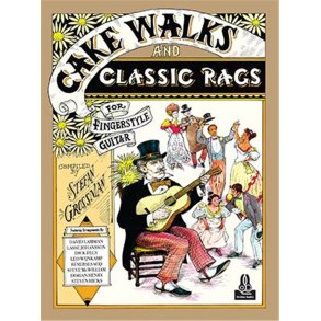 Cake Walks and Classic Rags : For Fingerstyle Guitar