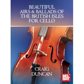Beautiful Airs and Ballads of the British Isles : for Cello