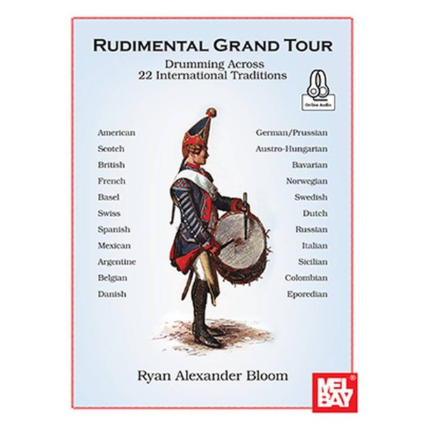 Rudimental Grand Tour Drumming : Across 22 International Traditions