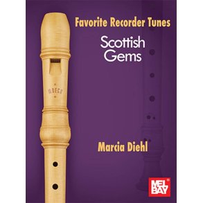 Favorite Recorder Tunes - Scottish Gems