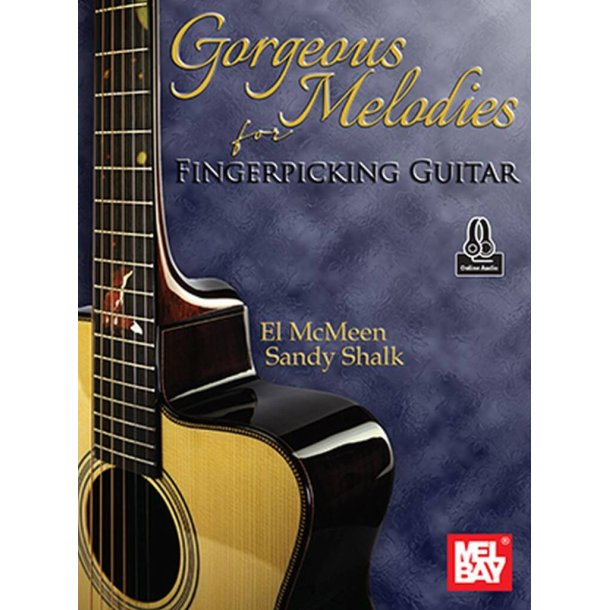 Gorgeous Melodies for Fingerpicking Guitar