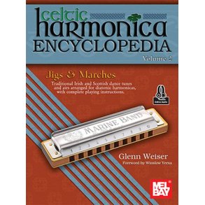 Celtic Harmonica Encyclopedia Volume 2 : Jigs and Marches