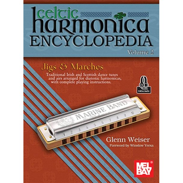 Celtic Harmonica Encyclopedia Volume 2 : Jigs and Marches