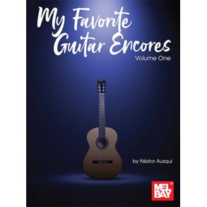 My Favorite Guitar Encores, Volume One