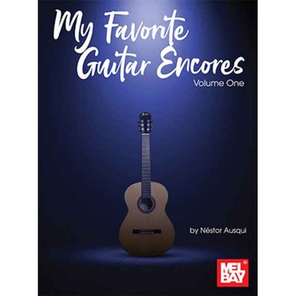 My Favorite Guitar Encores, Volume One