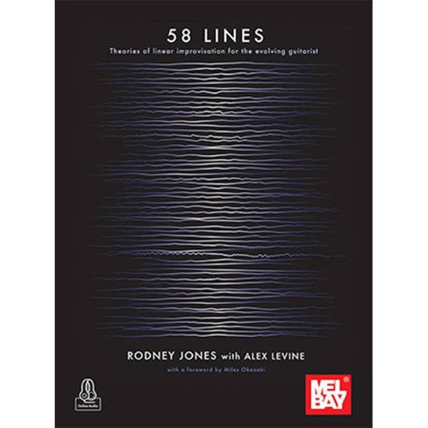 58 LINES Theories of Linear Improvisation : For the Evolving Guitarist