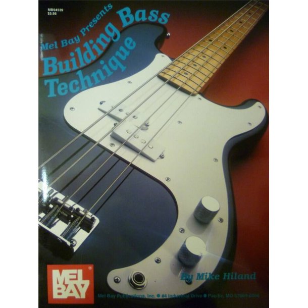 Building Bass Technique