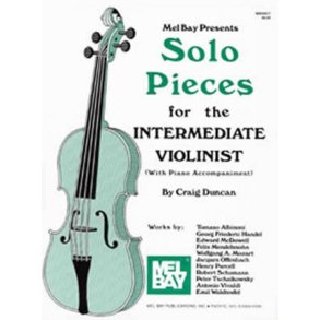 Solo Pieces For The Intermediate Violinist