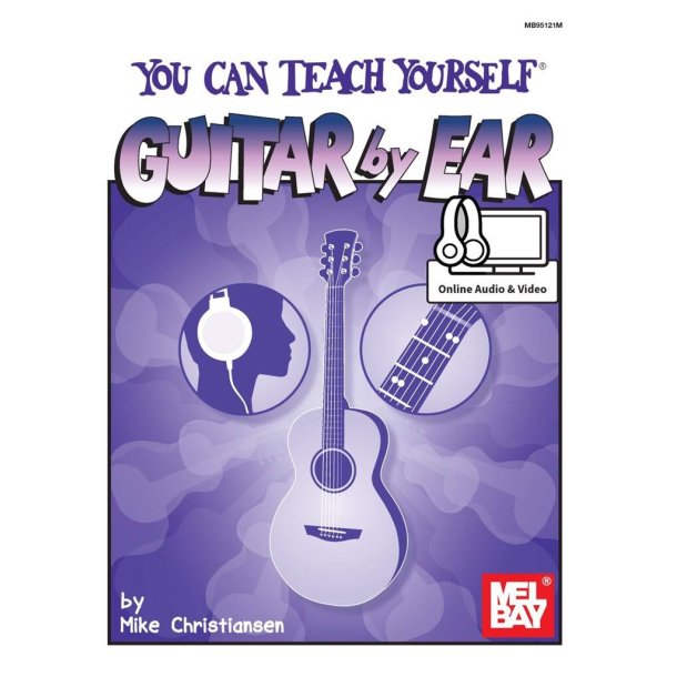 You Can Teach Yourself Guitar By Ear