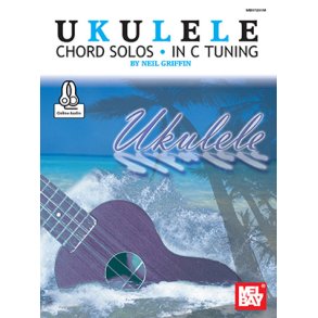 Ukulele Chord Solos in C Tuning