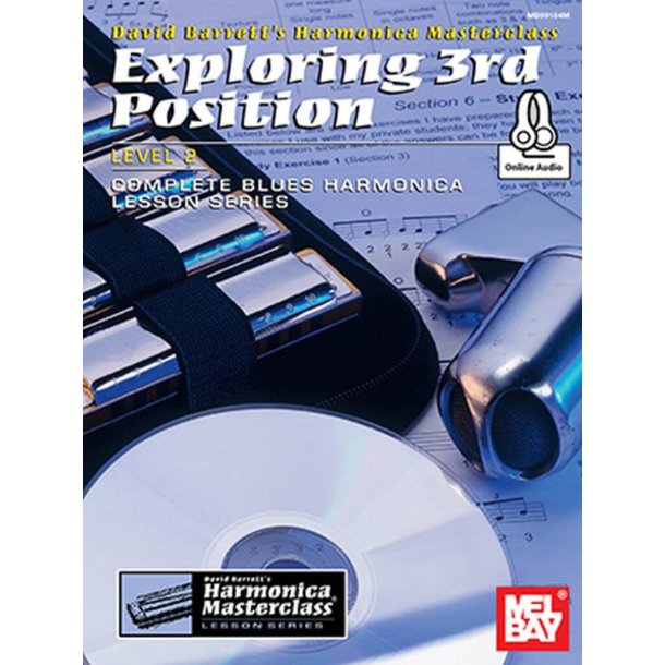 Exploring 3rd Position - Level 2 : Complete Blues Harmonica Lesson Series