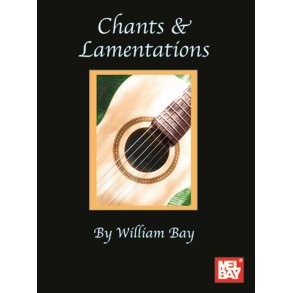 Chants and Lamentations