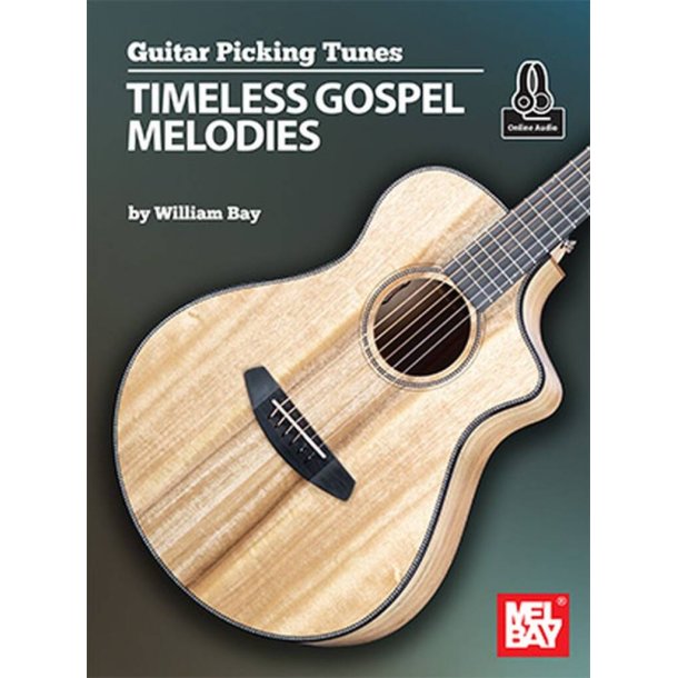 Guitar Picking Tunes - Timeless Gospel Melodies