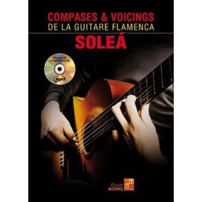 Compases et voicings de la guitare flamenca : Soleá