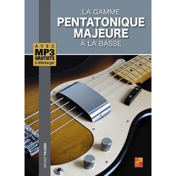 La gamme pentatonique majeure &agrave; la basse