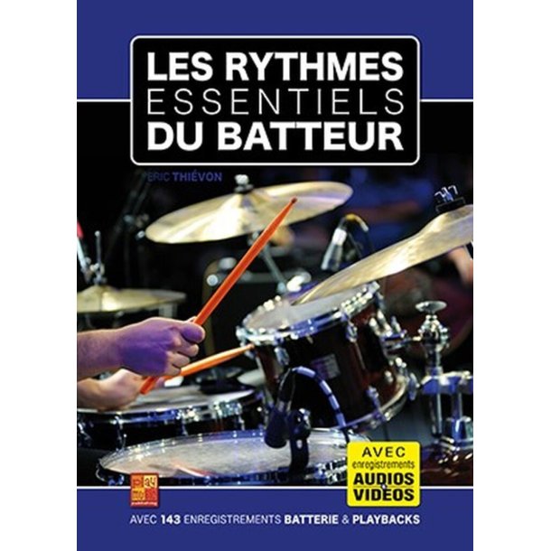 Les rythmes essentiels du batteur