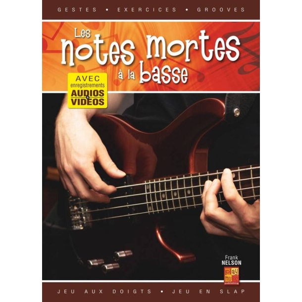 Les notes mortes &agrave; la basse