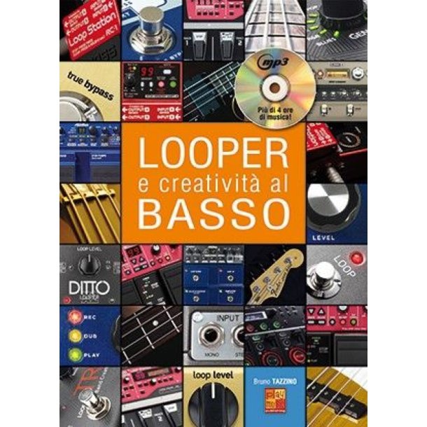 Looper e creativit&agrave; al basso