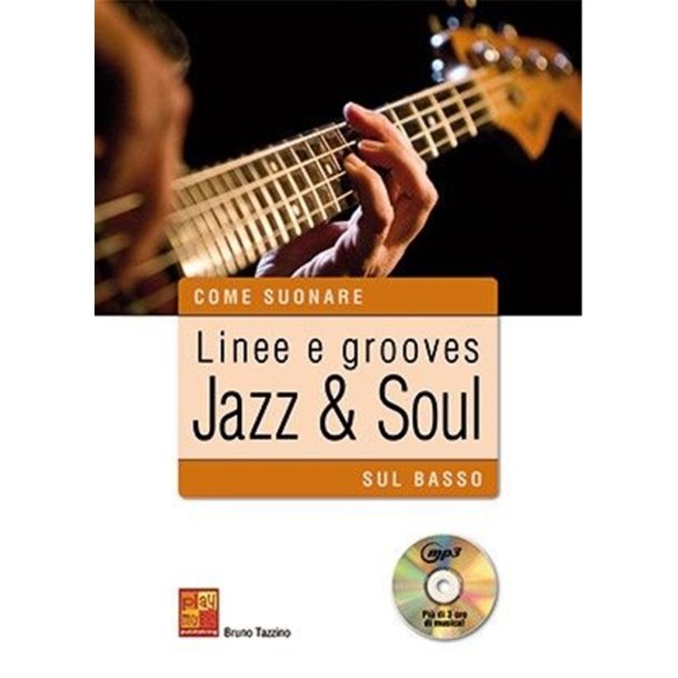Linee e grooves jazz & soul sul basso