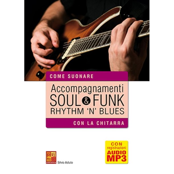 Accompagnamenti Soul, Funk and Rhythm 'n' Blues : Con la Chitarra