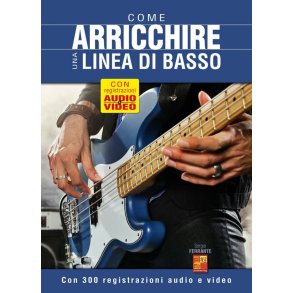 Come arricchire una linea di basso