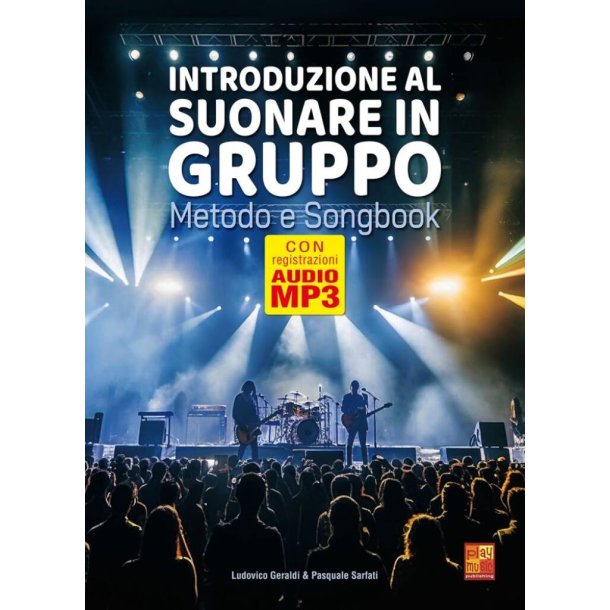 Introduzione al suonare in gruppo : Metodo e Songbook