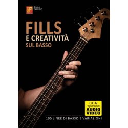Fills e creativit&agrave; sul basso