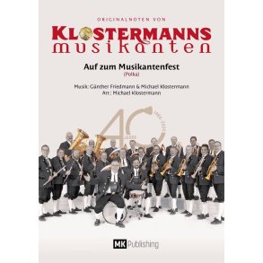 Auf zum Musikantenfest : (Polka)