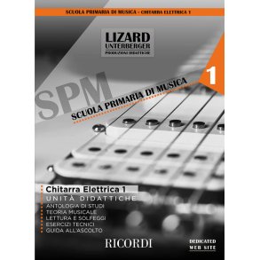 Chitarra elettrica vol. 1 (Unità didattiche) : Lizard (collana SPM)