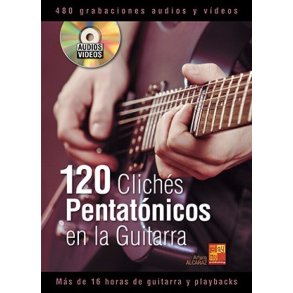 120 clichés ?pentatónicos en la guitarra