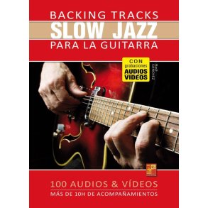 Backing tracks Slow Jazz para la guitarra