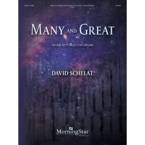Many and Great : Seven Settings for Organ