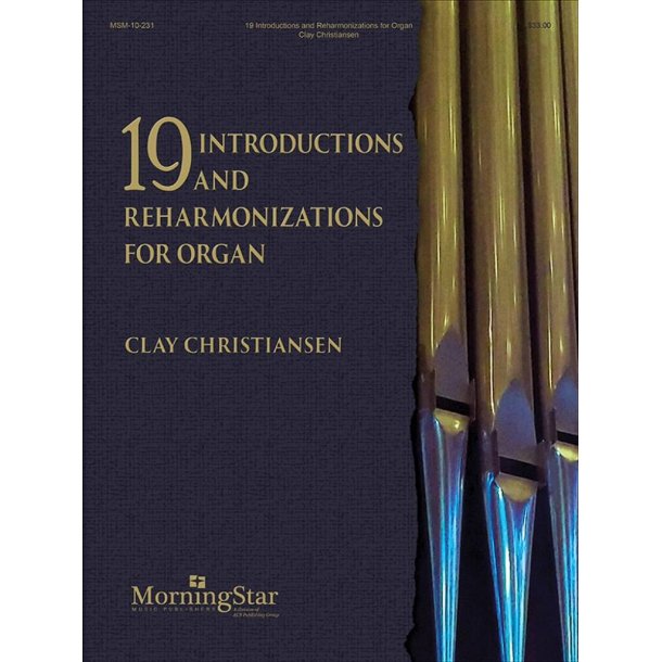 19 Introductions and Reharmonizations for Organ